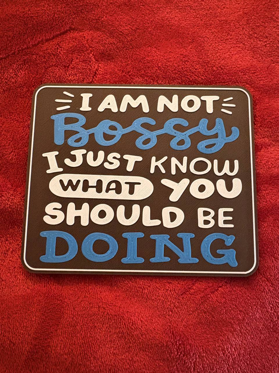 Funny 3D Printed Sign with Display Stand