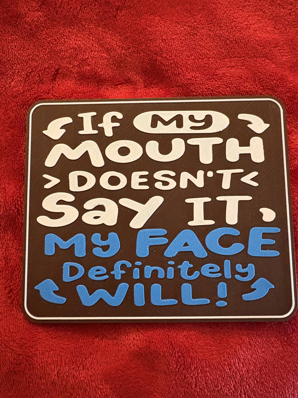 Funny 3D Printed Sign with Display Stand